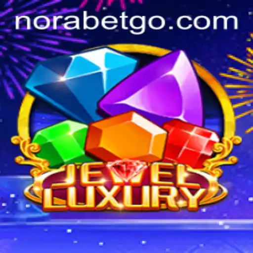 Discover the Gleaming World of JewelLuxury and Its New Trend: Norabet